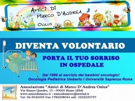 Vieni ad aiutarci? diventa volontario Anno 2015/ 2016 - Amici Di Marco D'Andrea Onlus